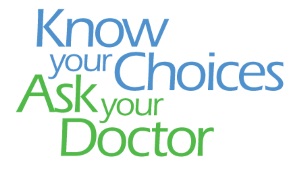 Know Your Choices, Ask Your Doctor logo