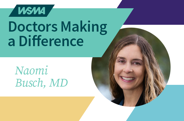 Doctors Making a Difference: Naomi Busch, MD graphic