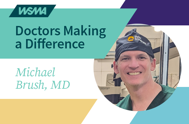 Doctors Making a Difference: Michael Brush MD graphic