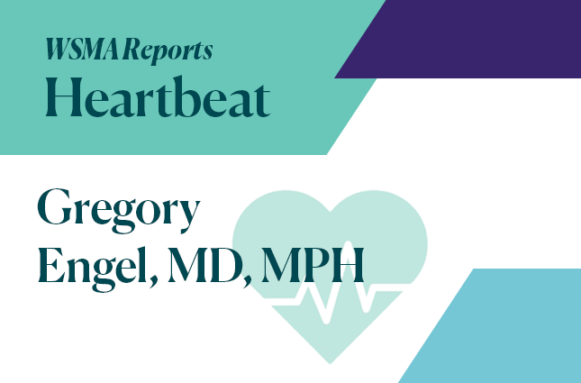 WSMA Reports Heartbeat logo featuring Gregory Engel MD, MPH