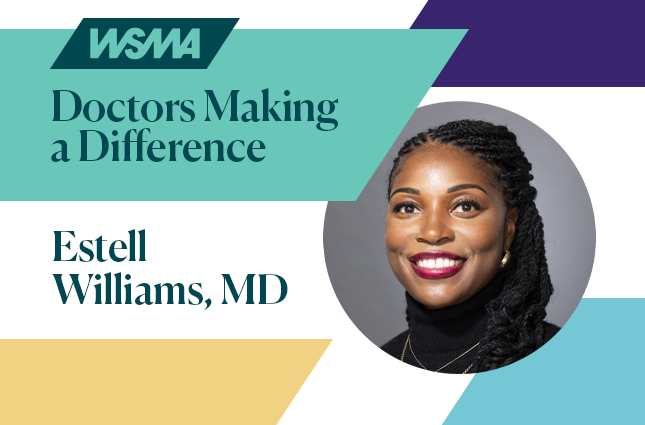 WSMA Reports Doctors Making a Difference: Estell Williams, MD graphic